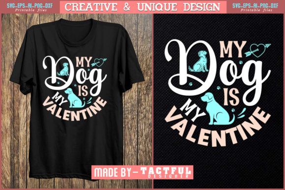 About My Dog Is My Valentine SVG