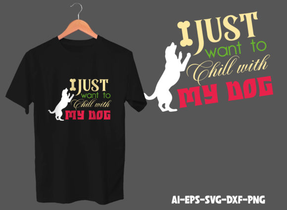 Chill with My Dog T-shirt Design