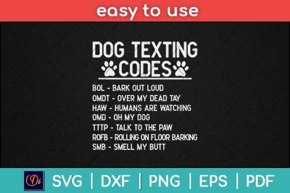 Dog Texting Codes Pets Animals SVG File
